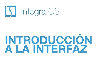 IntegraQS Software ERP | 01- Introducción a la interfaz