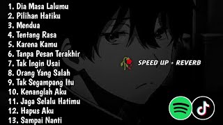 Playlist Galau Brutal🥀 Speed Up + Reverb