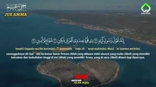 Murotal Al Quran Juz 30 (Juz Amma) Merdu - NEW beautiful Quran recitation BY ALAA AQEL