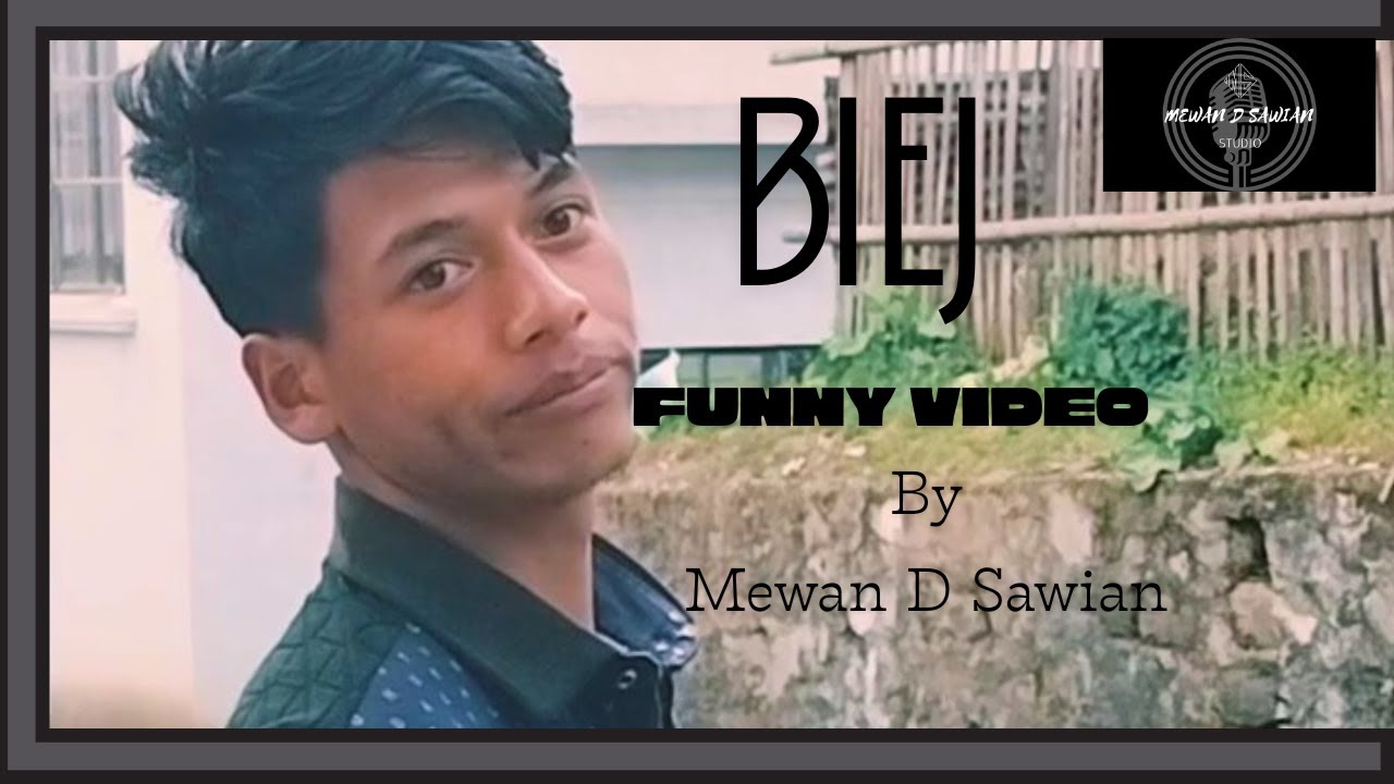 BIEJ ( Funny Video ) By Mewan D Sawian