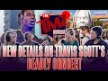 New Details on Travis Scott's Deadly Concert | The TMZ Podcast