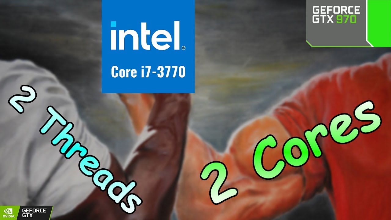 2-cores-2-threads-how-many-cores-you-need-in-2022-5-games-tested