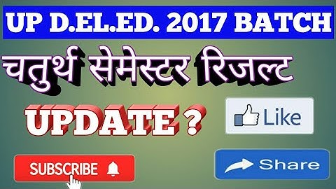 UP D.EL.ED 4TH SEMESTER RESULT UPDATE