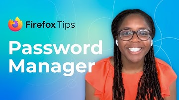 Firefox Tips: Password Manager