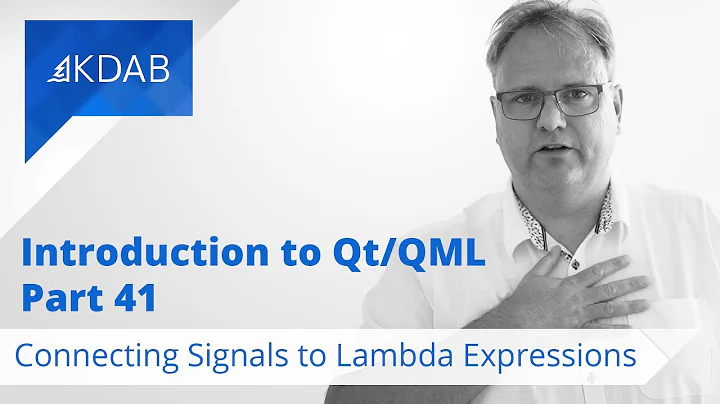 Introduction to Qt / QML (Part 41) - Connecting Signals to Lambda Expressions