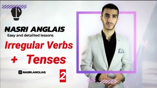 Bac 2020 : Irregular Verbs / Tenses ( Part Two ) تعلم اللغة الانجليزية مع الاستاذ ناصري
