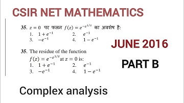 JUNE 2016 II CSIR-NET MATHEMATICS II COMPLEX ANALYSIS II RESIDUE