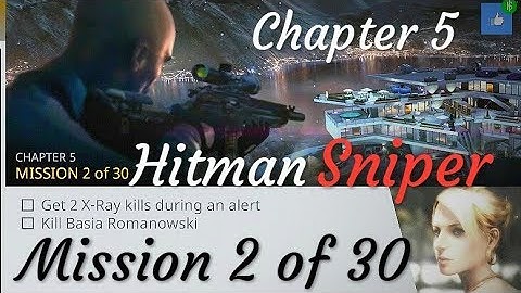 Hitman Sniper Chapter 5 Mission 2 of 30 Games Re-Play