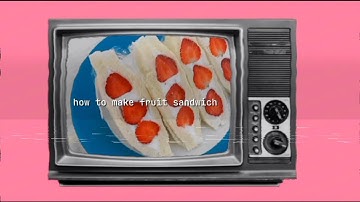 easy way to make fruit sandwich