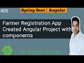 Farmer Registration App Created Angular Project with components || Shyam Sundar