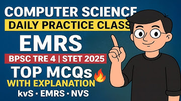 “Computer Science Daily Practice Class | EMRS | BPSC TRE 4 | STET 2025 | Top MCQs with Explanation 🔥