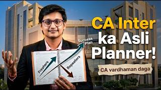 CA Inter Asli Planner | Fresher + Repeater - Dono Ke Liye Strategy