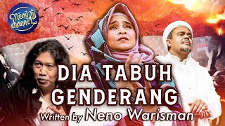 WAJIB DENGER!! “DIA TABUH GENDERANG” SONG BY NENO WARISMAN