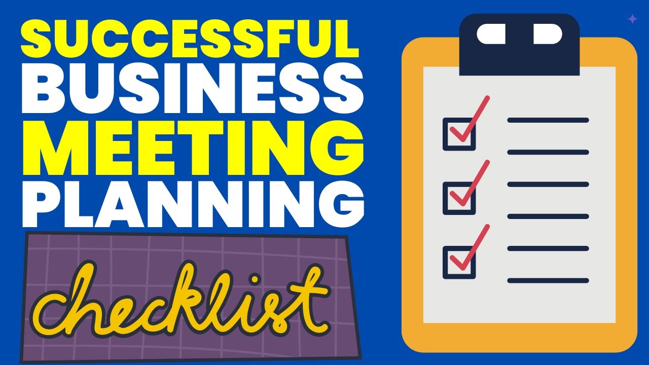 Successful BUSINESS Big Meeting Planning CHECKLIST In 2022