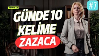 Zazaca Keli̇meler 7.Gün