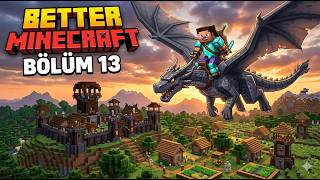 EJDERHAM İLE UÇMA VAKTİ ! (BETTER MİNECRAFT TÜRKÇE ) 13. BÖLÜM