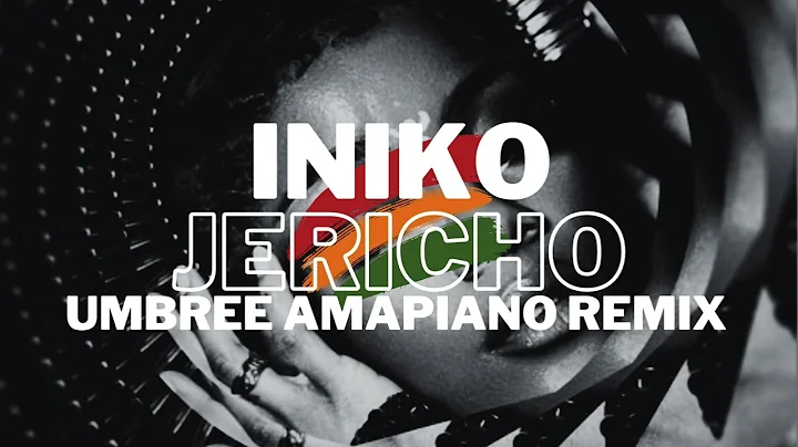 @Iniko - Jericho (Umbree Amapiano Remix)