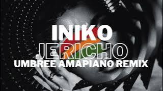 @Iniko - Jericho (Umbree Amapiano Remix)