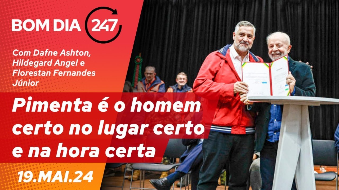 Bom dia 247: Pimenta é o homem certo no lugar certo e na hora certa (19 ...
