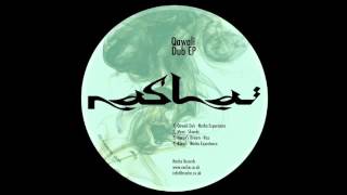 Nasha Experience - Qawali Dub Nr009