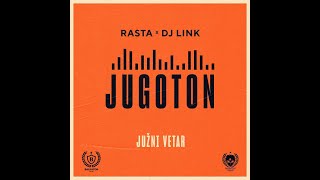 RASTA x LINK - JUGOTON speed up