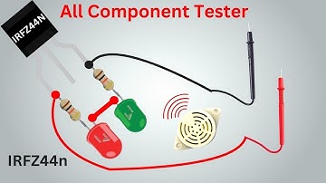 All Component Tester with BEEP 🔊 | Test Components Without a Multimeter!