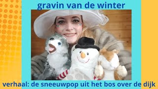 Gravin van de winter; verhaal: de sneeuwpop uit het bos over de dijk. Nationale voorleesdagen