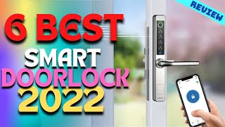 Best Smart Door Locks of 2022 | The 6 Best Smart Lock for Home Review