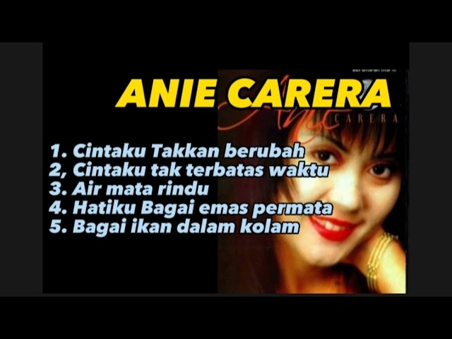 ANIE CARERA - CINTAKU TAKKAN BERUBAH class=