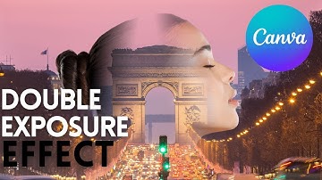 Easy Double Exposure Effect in Canva | Step-by-Step Tutorial