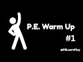 5 Minute P.E. Warm Up #1 -  Elementary Physical Education Dynamic Movement Exercise Workout Mp3 Song
