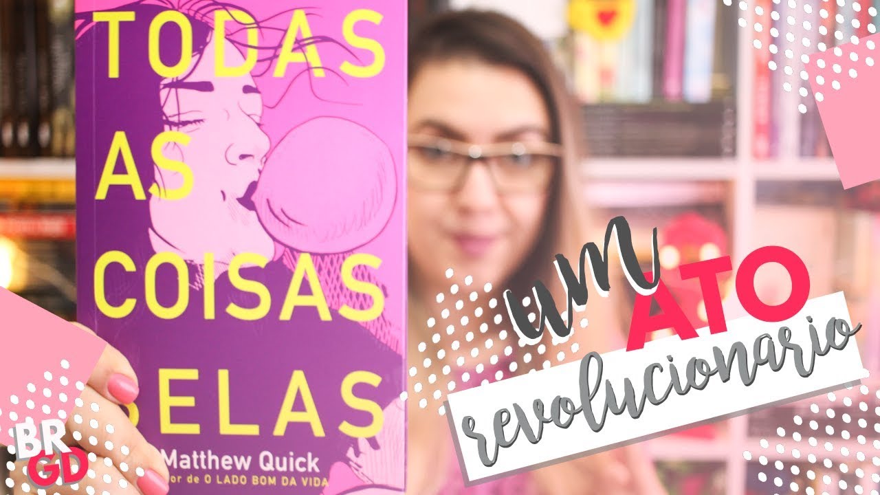 Todas as Coisas Belas - Matthew Quick