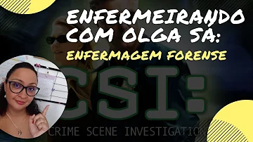 Onde o enfermeiro forense pode atuar fora do princípio morte violência?