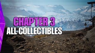 Echoes Of The End - Chapter 3 All Collectible Locations