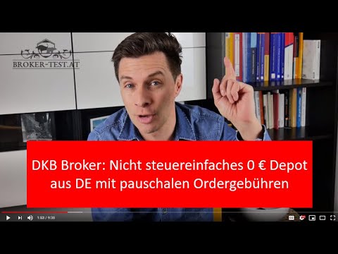 Dkb Depot In Osterreich 0 Depotgebuhr Aber Leider Nicht Steuereinfach