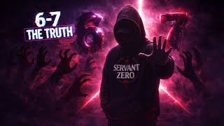 6-7 The Truth - Servant Zero | Your Kids Are Singing This—But Do You Know Why?