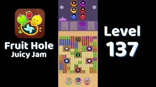 🎯 Fruit Hole Level 137 Walkthrough | Fun Fruit Puzzle Game 🍓 | SolutionGuruji