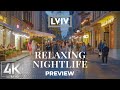 4K Relaxing Nightlife of Lviv, Ukraine - Summer of 2020 - Short Preview Video