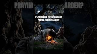 If Jesus Is God, Who Was He Praying To?Biblical Answer No One Talks About