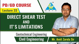 Direct Shear Test and It's Limitations | Lecture 33 | Geotechnical Engineering