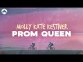 Molly kate kestner  prom queen  lyric