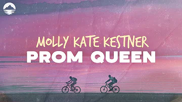 Molly Kate Kestner - Prom Queen | Lyric Video