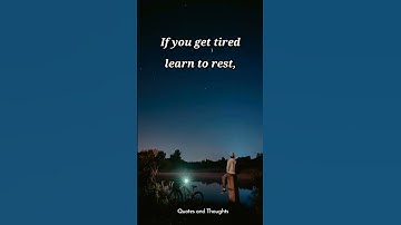 Learn To Rest Not To Quit | Motivational Quotes Video | Inspirational #quotes #shorts #motivation