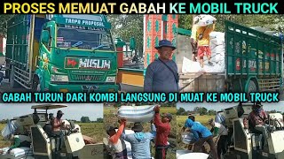 PROSES MEMUAT GABAH KE MOBIL TRUCK