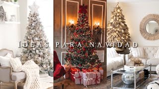 Ideas NAVIDEÑAS 2023-2024 🎄🎅 DECORACIONES NAVIDEÑAS en TENDENCIA