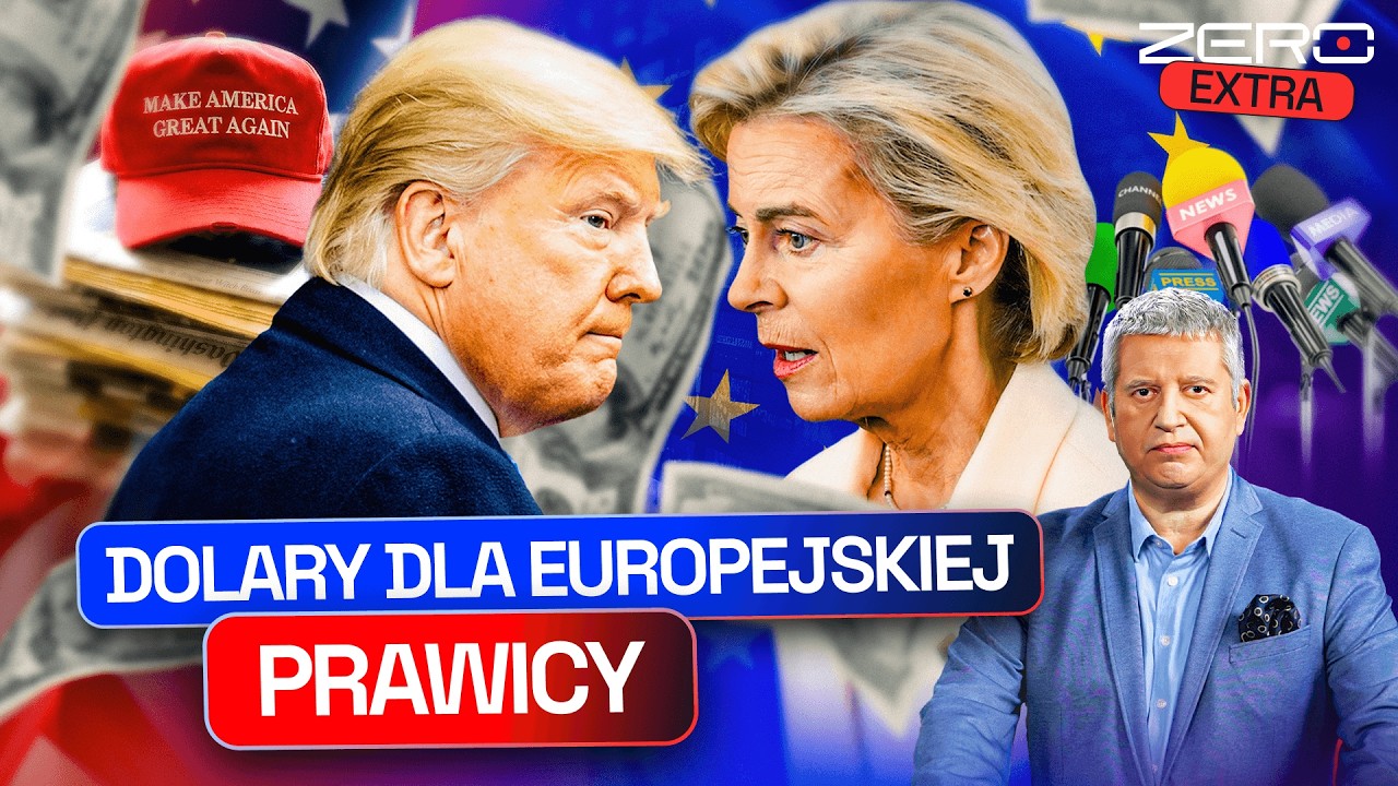 TRUMP FINANSUJE EUROPEJSKIE RUCHY PRAWICOWE. LEWICOWA BRUKSELA ZAGROŻONA?