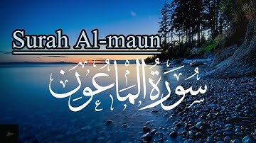 Surah Al-maun | 107 (سورة الماعون )| 4K video with arabic & english text
