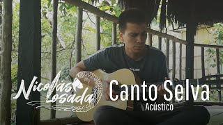 Nicolas Losada - Canto Selva (acústico)