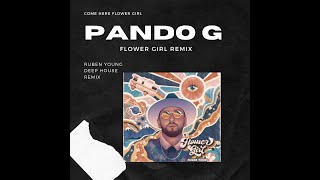 Ruben Young - Flower Girl (Pando G Remix) [FREE DOWNLOAD]