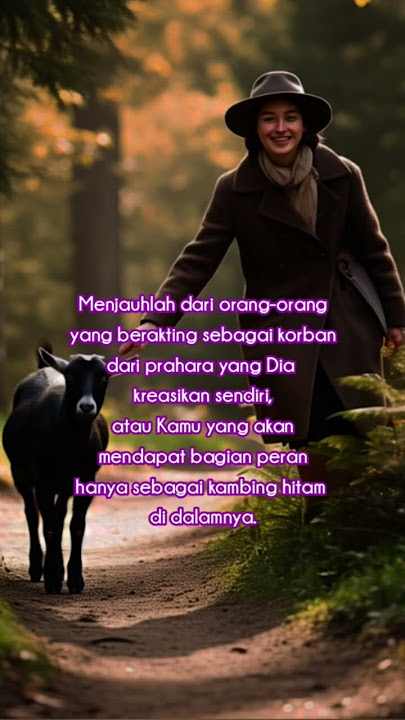Kambing Hitam #afirmasi #kata #quotes  #renungan #motivasi #petuah #katabijak #fyp